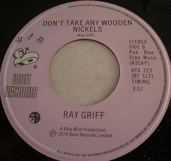 Ray Griff : Canada / Don't Take Any Wooden Nickels (7")