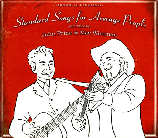 John Prine & Mac Wiseman : Standard Songs For Average People (CD, Album, Dig)