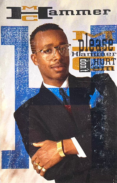 M.C. Hammer* : Please Hammer Don't Hurt 'Em (Cass, Album, 100)