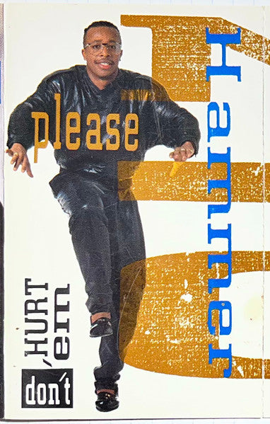 M.C. Hammer* : Please Hammer Don't Hurt 'Em (Cass, Album, 100)