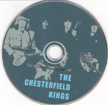 The Chesterfield Kings : The Mindbending Sounds Of... The Chesterfield Kings (CD, Album)