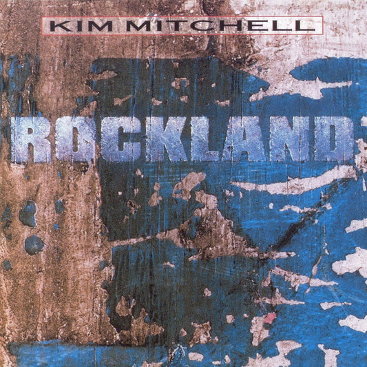 Kim Mitchell : Rockland (CD, Album)