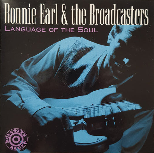 Ronnie Earl & The Broadcasters* : Language Of The Soul (CD, Album)