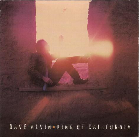 Dave Alvin : King Of California (CD, Album)