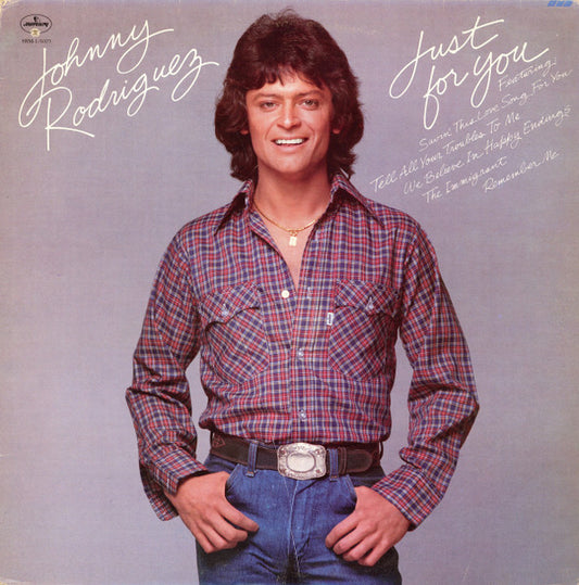 Johnny Rodriguez (4) : Just For You (LP, Album)