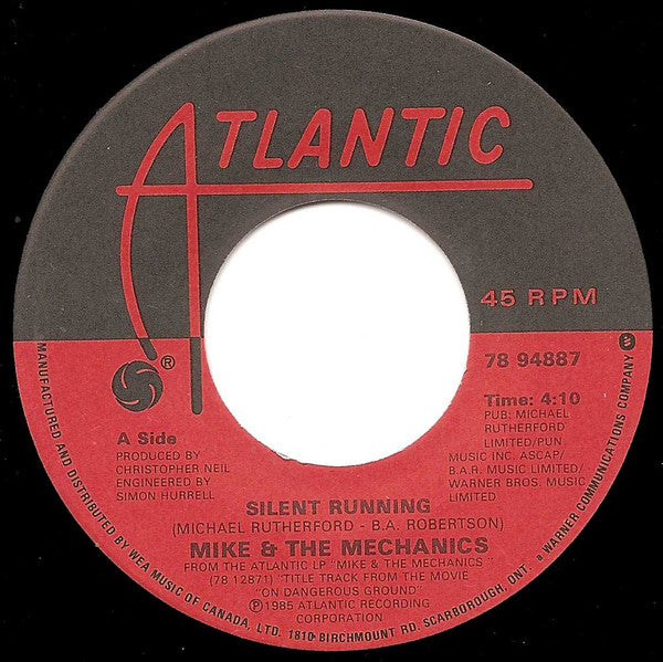 Mike & The Mechanics : Silent Running (7")