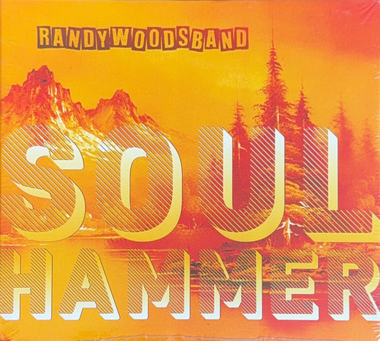 Randy Woods Band : Soul Hammer (CD, Album, Dig)