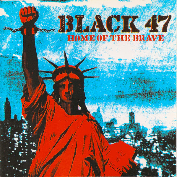 Black 47 : Home Of The Brave (CD, Album, Club)