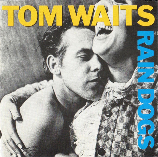 Tom Waits : Rain Dogs (CD, Album, RE)