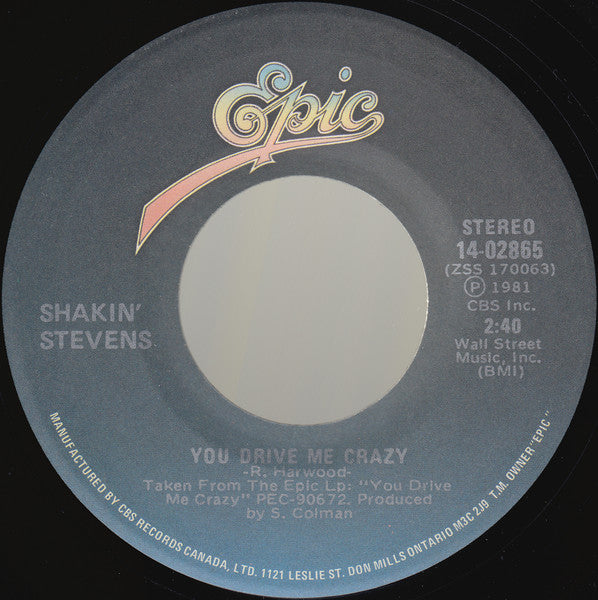Shakin' Stevens : You Drive Me Crazy (7", Single)