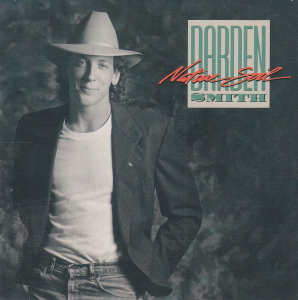 Darden Smith : Native Soil (CD, Album, RE)