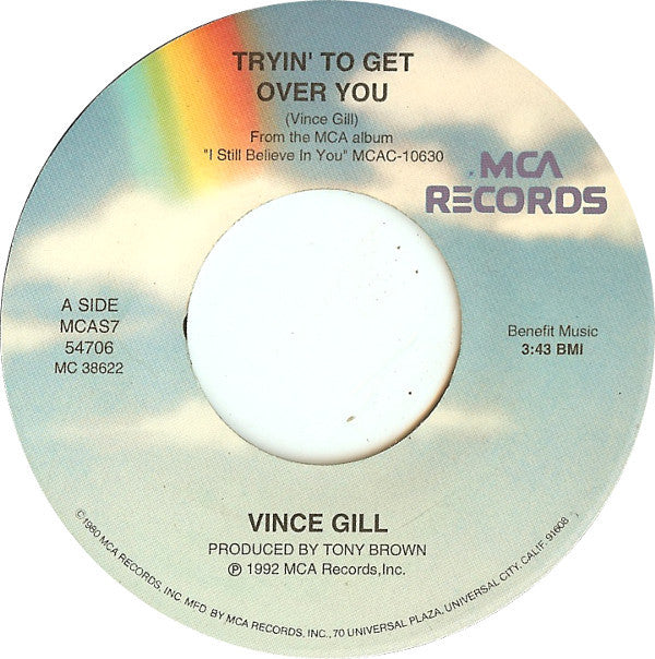 Vince Gill : Tryin' To Get Over You (7")