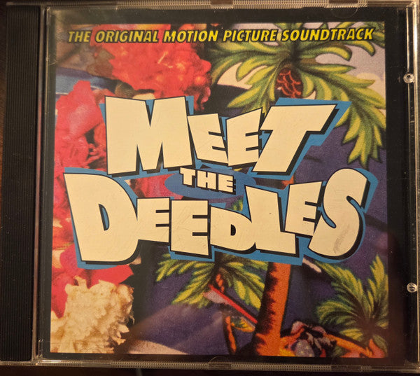 Various : Meet The Deedles (The Original Motion Picture Soundtrack) (CD, Comp)