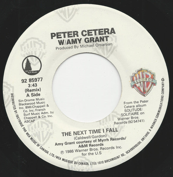 Peter Cetera With Amy Grant : The Next Time I Fall (7", Single)
