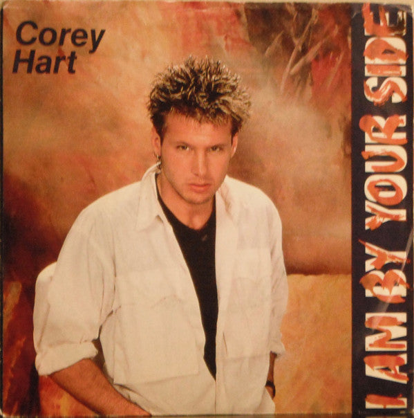 Corey Hart : I Am By Your Side (7", Single)