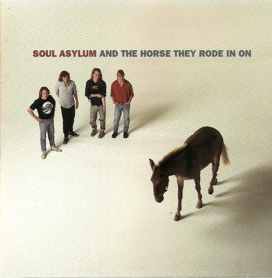 Soul Asylum (2) : And The Horse They Rode In On (CD, Album, Club)