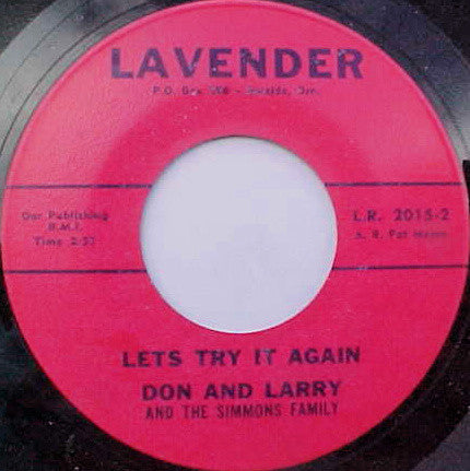 Linda Pullen, The Simmons Family (2), Don and Larry : If You'd Have Been Born A Woman / Let's Try It Again (7")