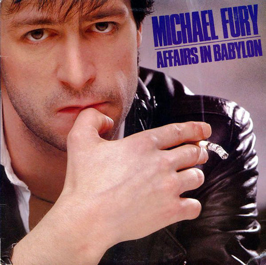 Michael Fury (2) : Affairs In Babylon (LP, Album)
