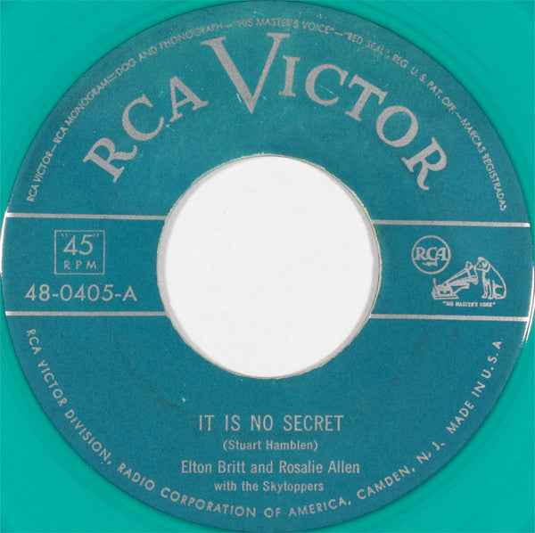 Elton Britt And Rosalie Allen With The Skytoppers : It Is No Secret / A Little Bit Blue (7", Gre)