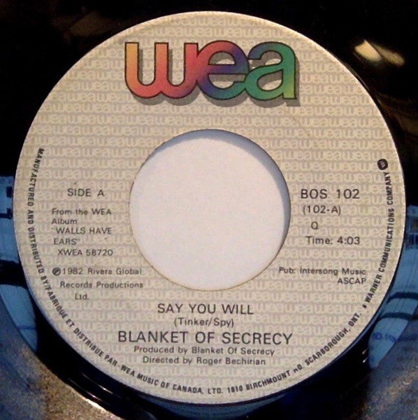 Blanket Of Secrecy : Say You Will (7")