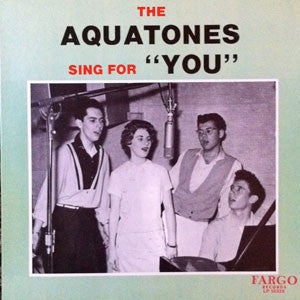 The Aquatones : Sing For "You" (LP, Album, RE)
