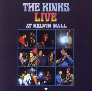 The Kinks : Live At Kelvin Hall (CD, Album, RE, RM)