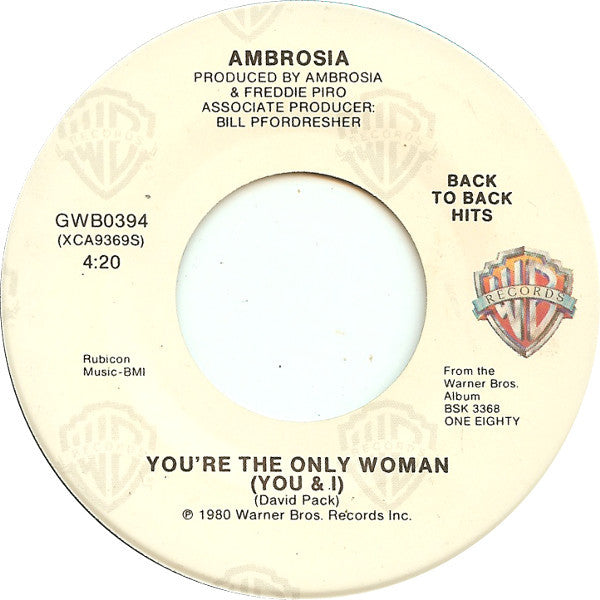 Ambrosia (2) : Biggest Part Of Me / You're The Only Woman (You & I) (7", RE)