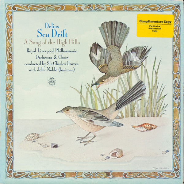 Frederick Delius, Royal Liverpool Philharmonic Orchestra & Royal Liverpool Philharmonic Choir Conducted By Sir Charles Groves With John Noble : Sea Drift / A Song Of The High Hills (LP, Album)
