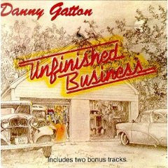 Danny Gatton : Unfinished Business (CD, Album, RE)