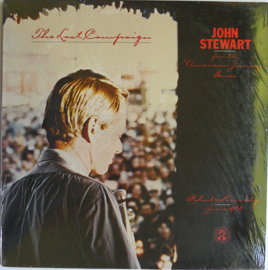 John Stewart (2) : The Last Campaign (LP, Album)