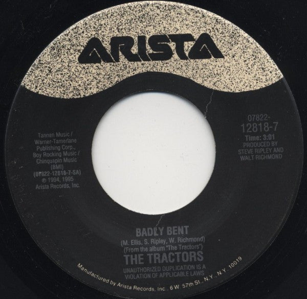 The Tractors : Badly Bent (7", Single)