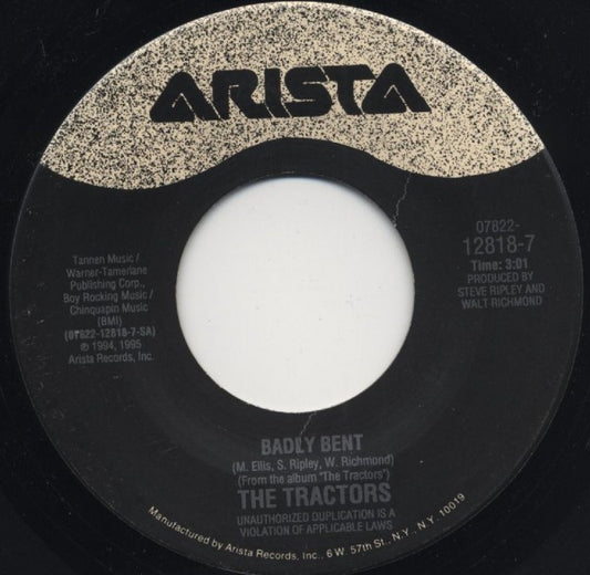 The Tractors : Badly Bent (7", Single)