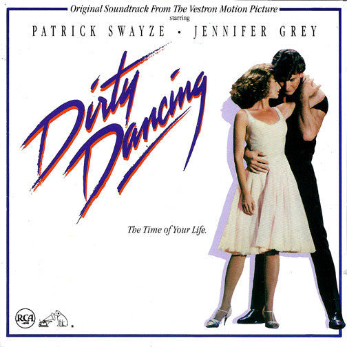 Various : Dirty Dancing (Original Soundtrack From The Vestron Motion Picture) (CD, Album, Comp, RE)