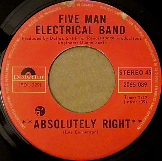 Five Man Electrical Band : Absolutely Right (7", Single)