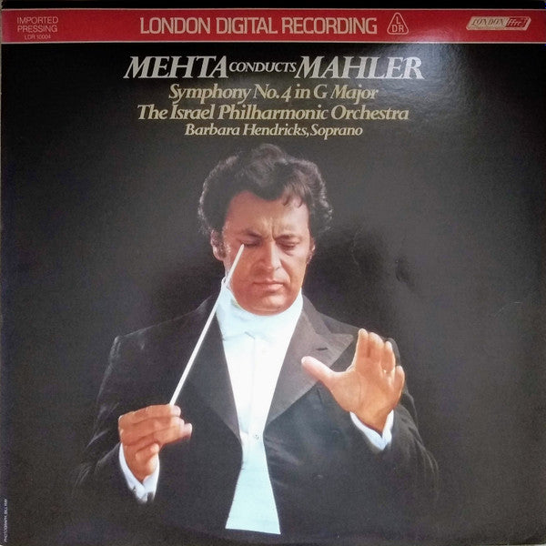 Mehta* Conducts Mahler* - The Israel Philharmonic Orchestra*, Barbara Hendricks : Symphony No. 4 In G Major (LP, Album, Dig)