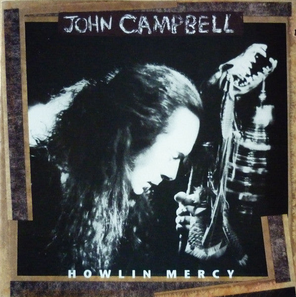 John Campbell : Howlin' Mercy (CD, Album)