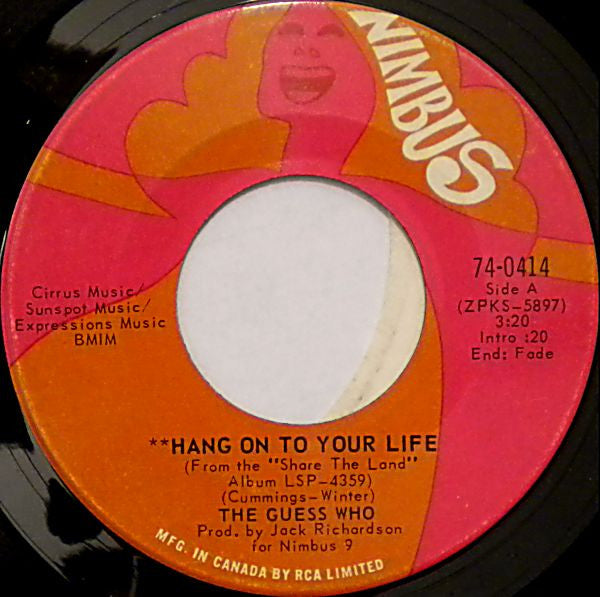 The Guess Who : Hang On To Your Life  (7", Single)