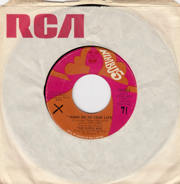 The Guess Who : Hang On To Your Life  (7", Single)