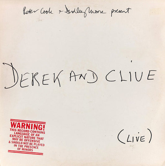 Peter Cook & Dudley Moore Present Derek & Clive : (Live) (LP)