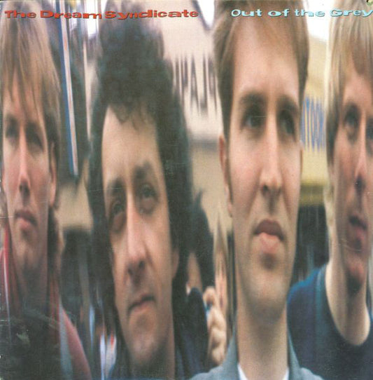 The Dream Syndicate : Out Of The Grey (LP, Album)