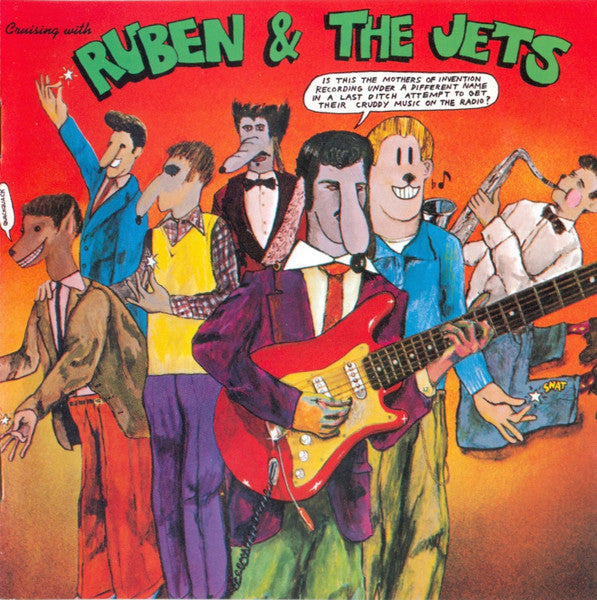 Frank Zappa / The Mothers Of Invention* : Cruising With Ruben & The Jets (CD, Album, RE, RM)