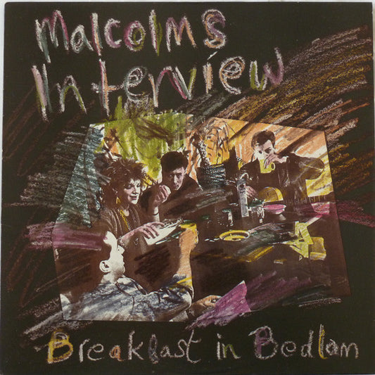 Malcolm's Interview : Breakfast In Bedlam (LP, Album)