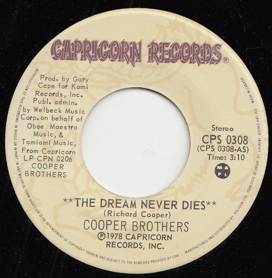 Cooper Brothers : The Dream Never Dies  (7", Single)