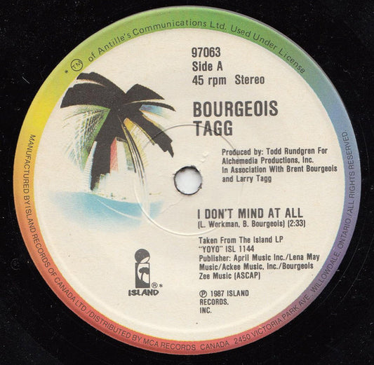 Bourgeois Tagg : I Don't Mind At All (7", Single)