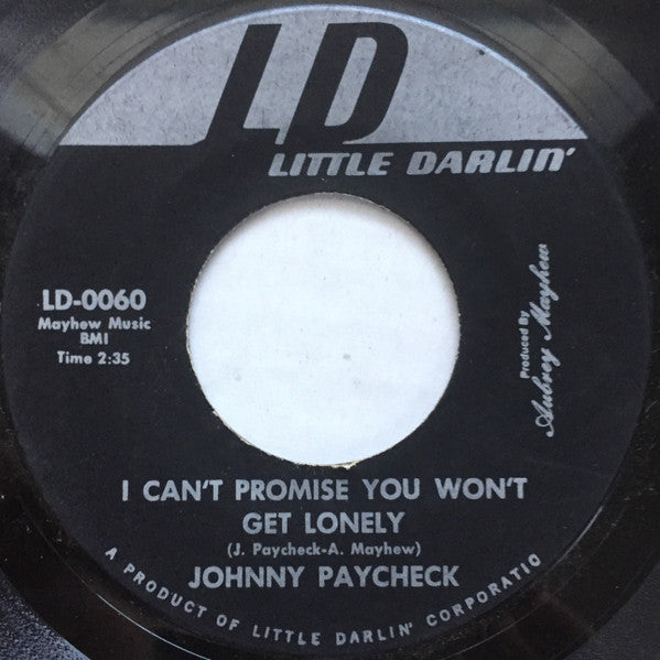 Johnny Paycheck : Wherever You Are / I Can't Promise You Won't Get Lonely (7", Single)