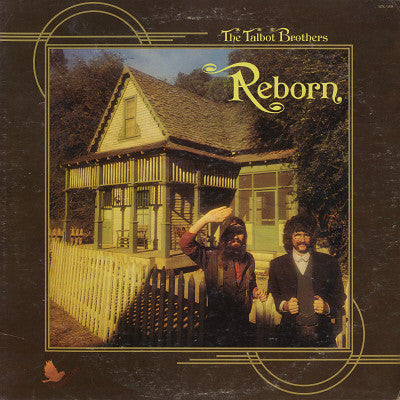 The Talbot Bros. : Reborn (LP, Album, RE)