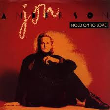 Jon Anderson : Hold On To Love (7")