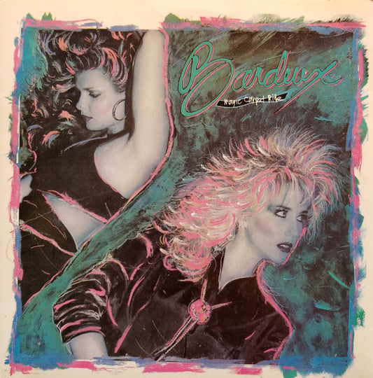 Bardeux : Magic Carpet Ride / When We Kiss (7")