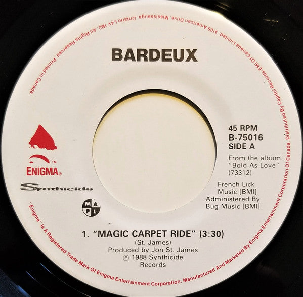 Bardeux : Magic Carpet Ride / When We Kiss (7")