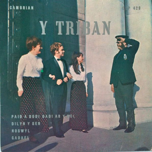 Y Triban* : Paid A Dodi Dadi Ar Y Dôl (7", EP)